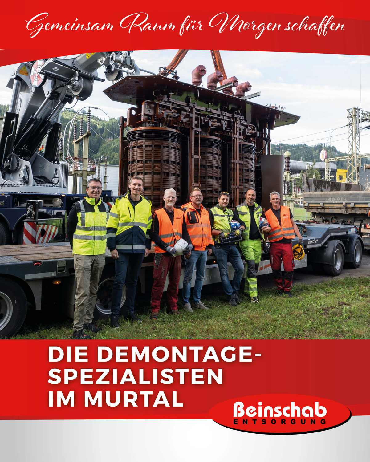 Energiezukunft braucht Teamwork: Demontage Transformators im Umspannwerk Judenburg West