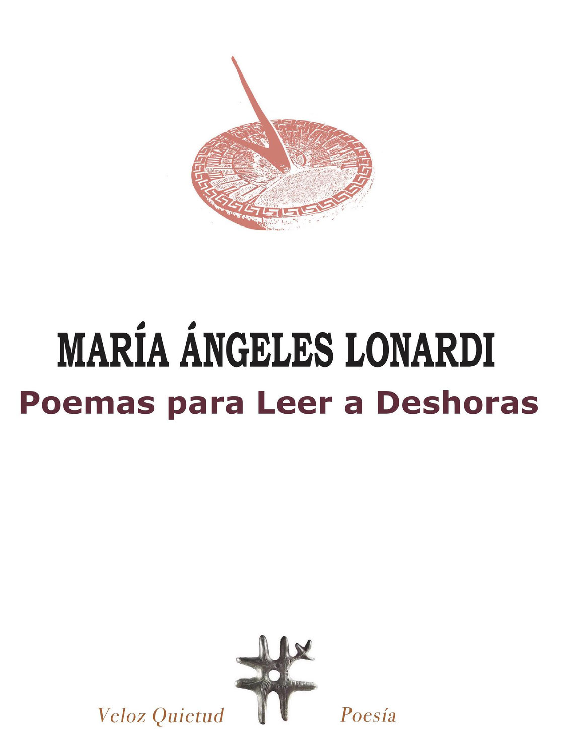 Reseña al libro Poemas para leer a deshoras de Mariángeles Lonardi, por Antonio Duque Lara