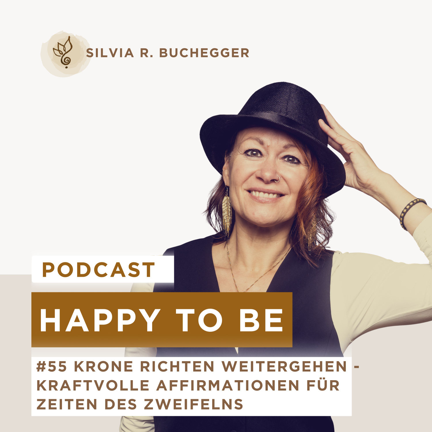 #54 KRONE RICHTEN weitergehen - kraftvolle Affirmationen für Zeiten des Zweifelns