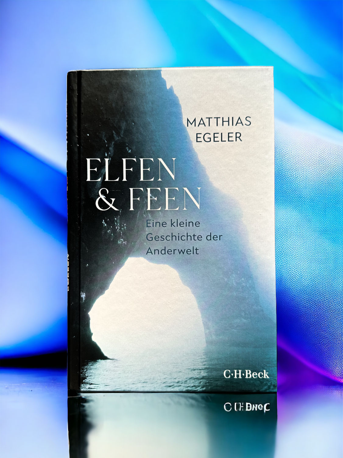 „Elfen & Feen - Eine kleine Geschichte der Anderwelt“ von Matthias Egeler