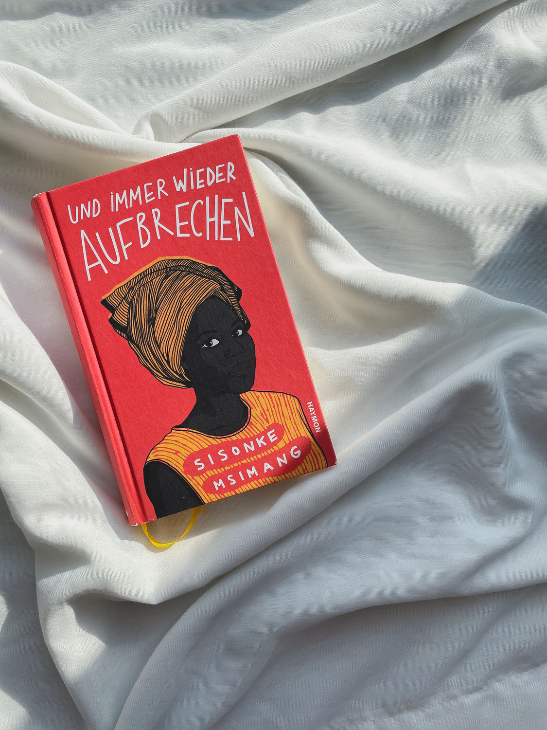 „Und immer wieder aufbrechen“ von Sisonke Msimang