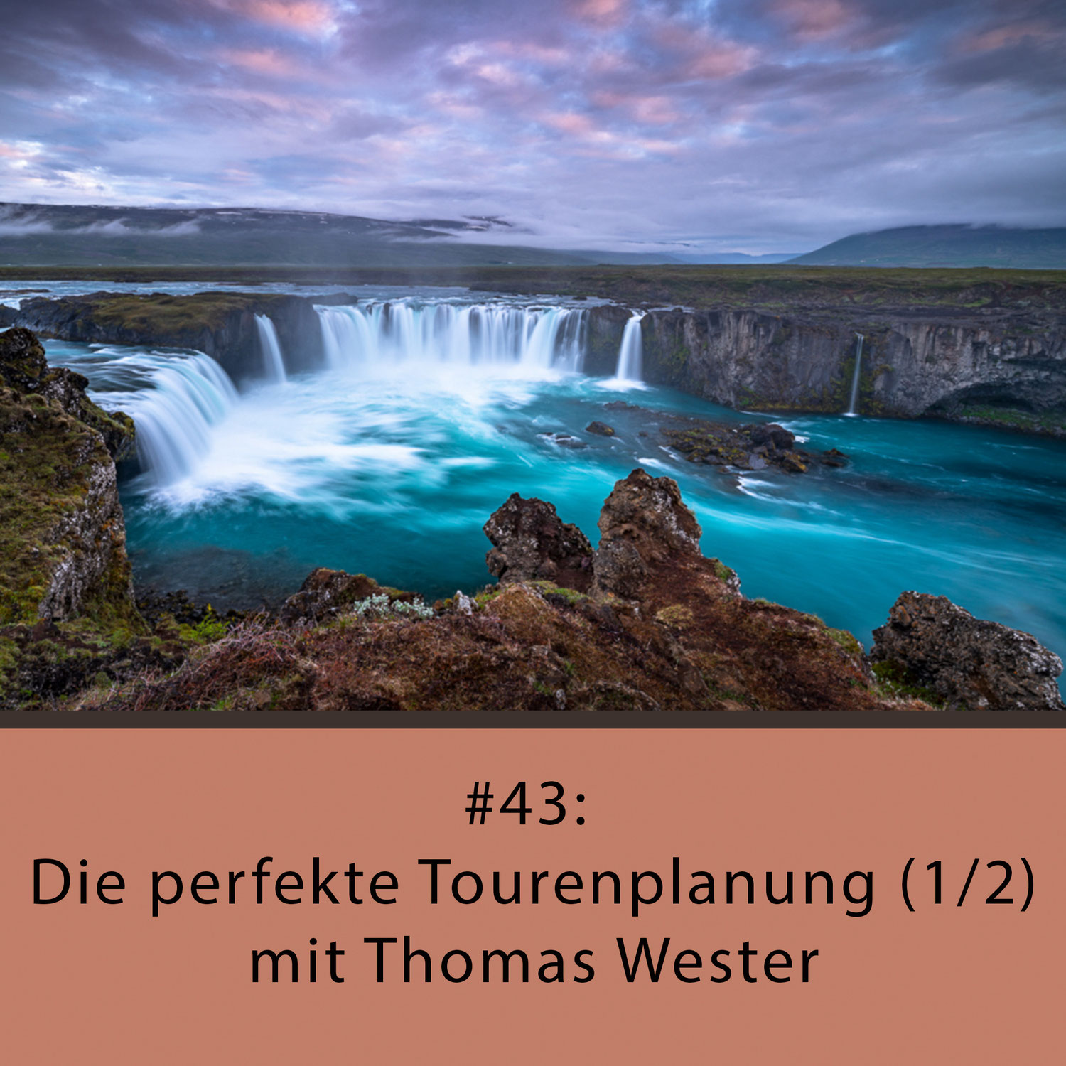 Naturfotocast #43 - Die perfekte Tourenplanung (1/2) mit Thomas Wester