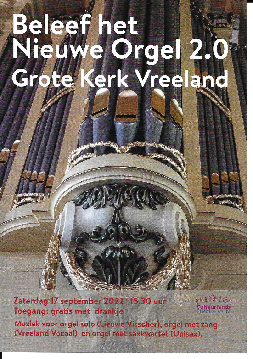 Beleef het Nieuwe Orgel 2.0 in de Grote Kerk Vreeland, o.a. mmv Vreeland Vocaal