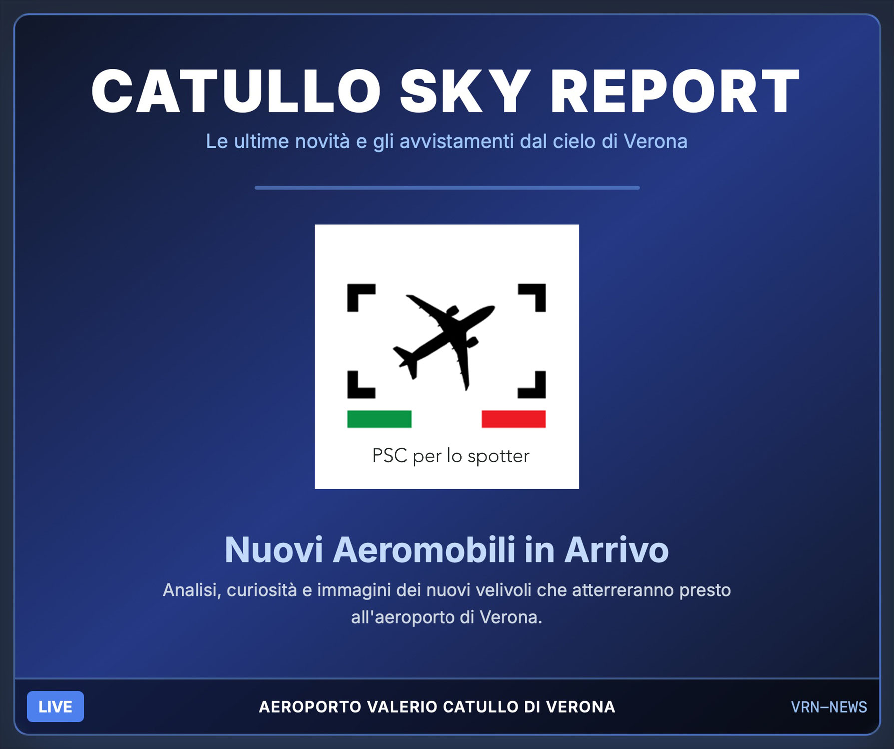 Catullo Sky Report: tutto sui prossimi avvistamenti