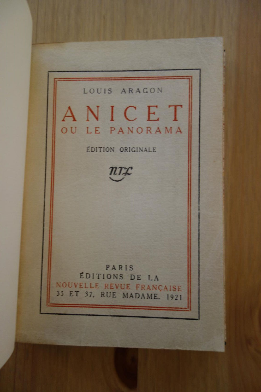 Louis Aragon, Anicet ou le panorama, NRF, 1921, édition originale