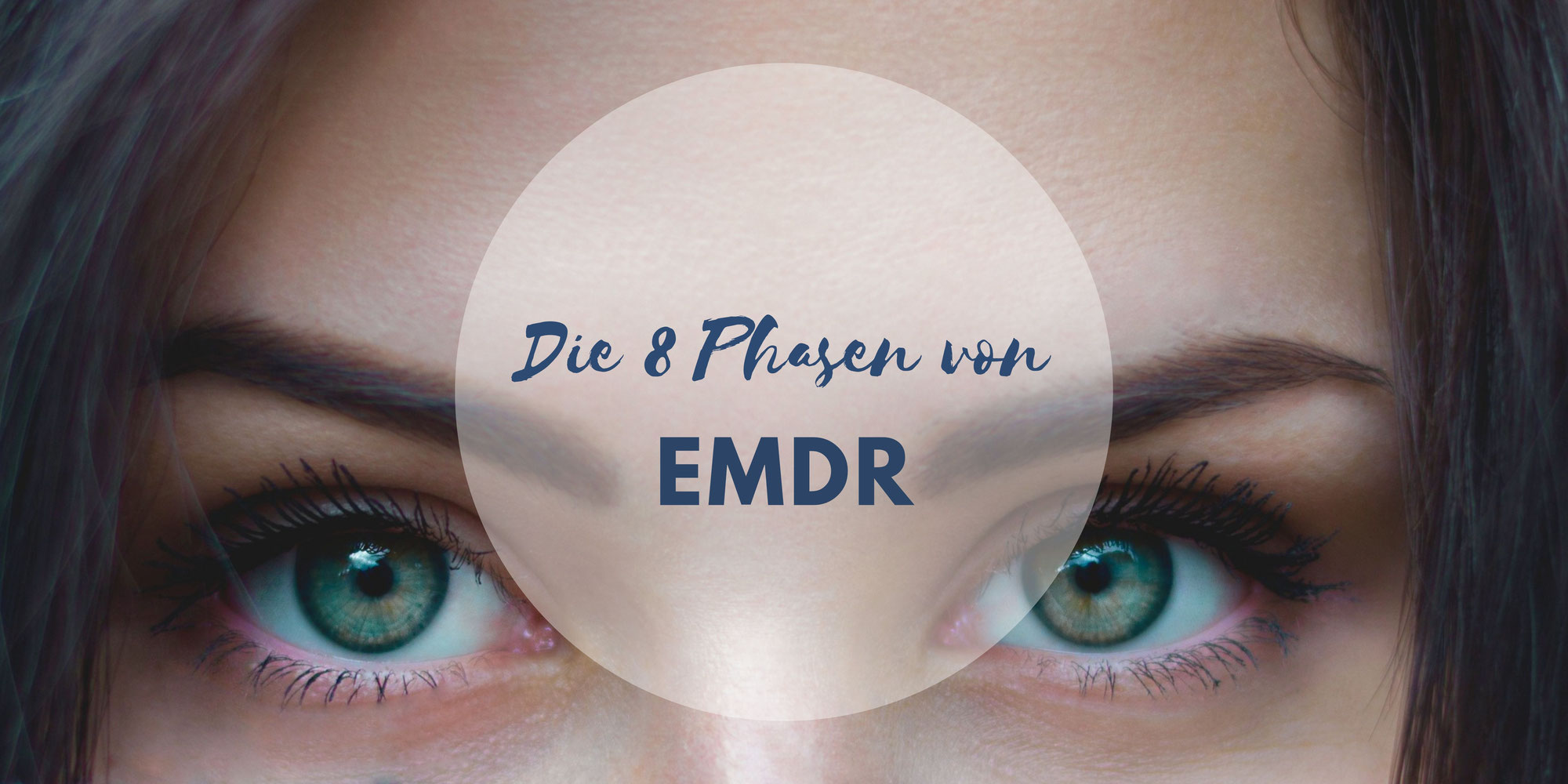 Die acht Phasen von EMDR