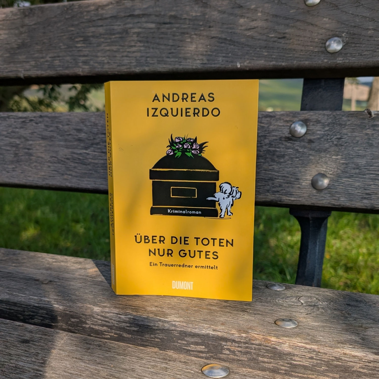 Andreas Izquierdo "Über die Toten nur Gutes"