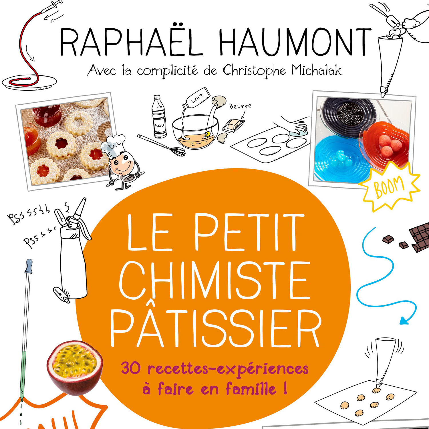 Le petit chimiste pâtissier par Raphaël Haumont, Un livre à dévorer !