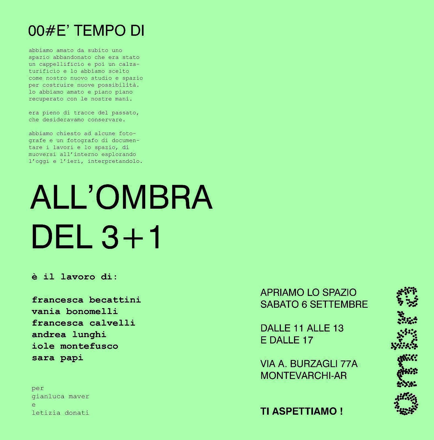 NASCE "ALL'OMBRA DEL 3+1": UN NUOVO SPAZIO D'ARTE CONTEMPORANEA A MONTEVARCHI