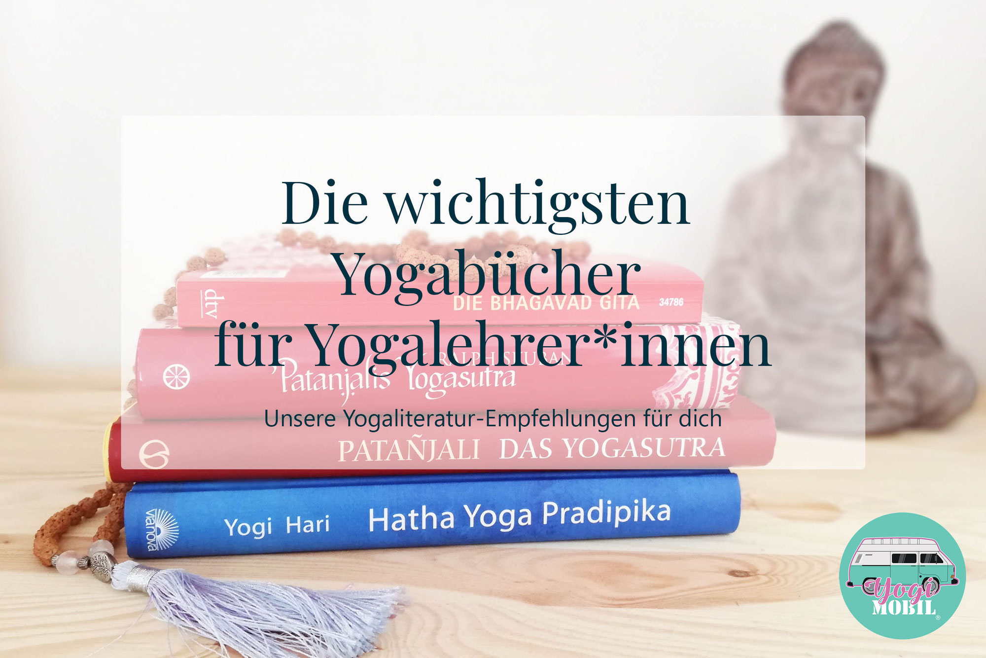 Die wichtigsten Yogabücher für Yogalehrer*innen