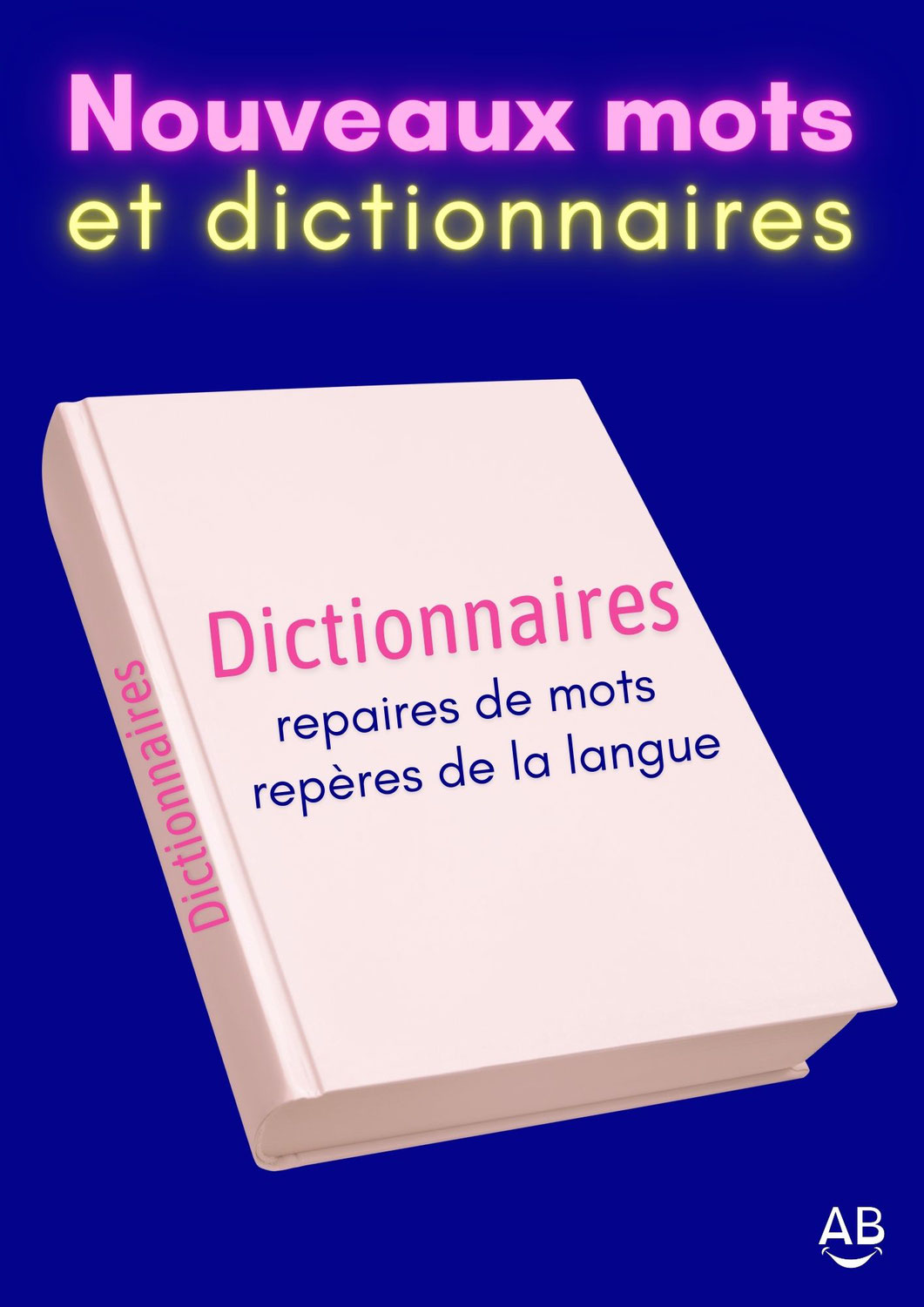 Nouveaux mots et dictionnaires