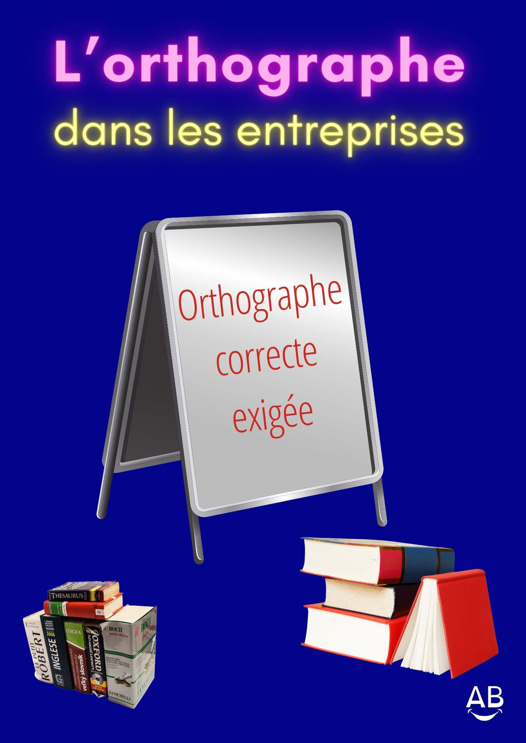 Orthographe : entreprises au bord de la crise de nerf !