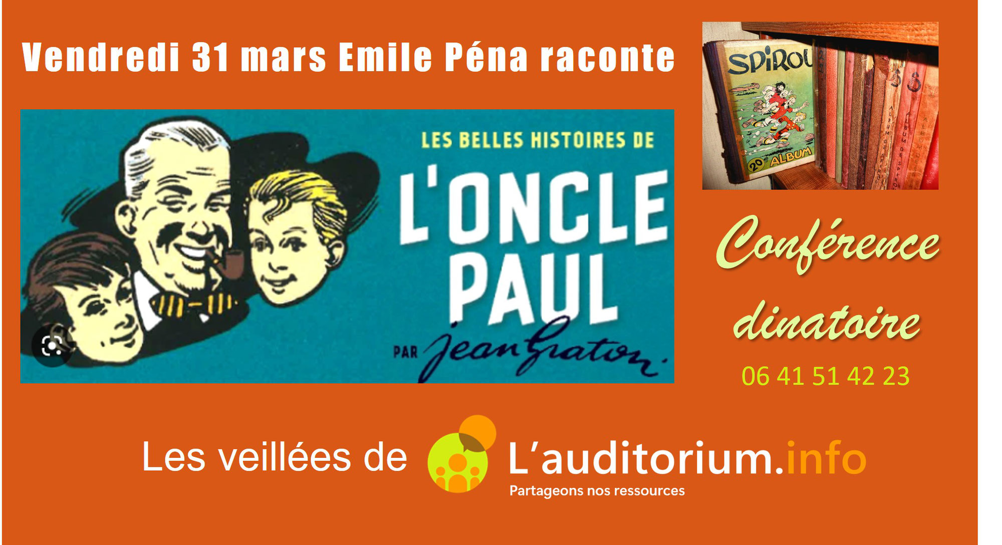 31 mars 2023 Les belles histoires de l'oncle Paul - Emile PENA