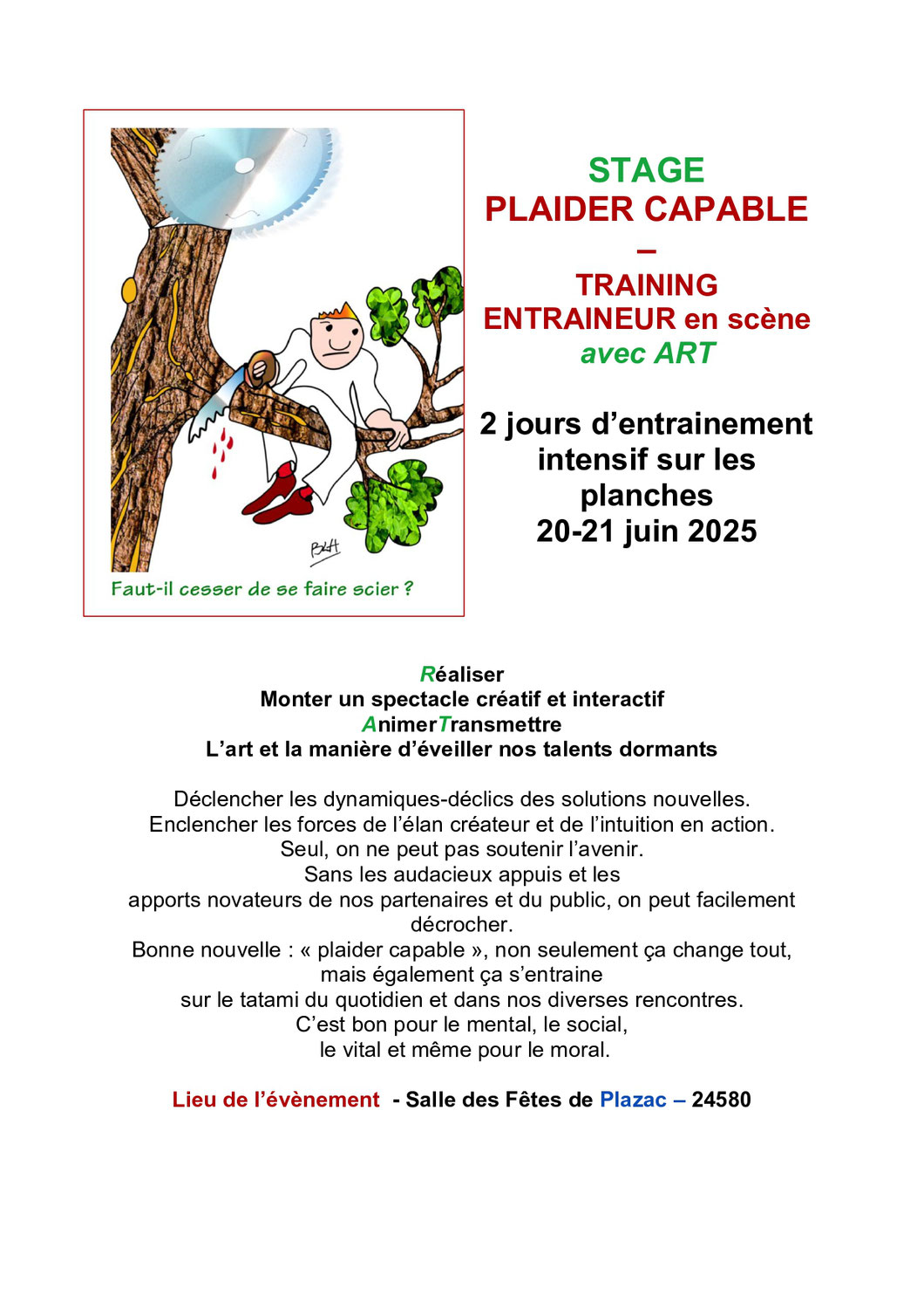 Stage Plaider Capable