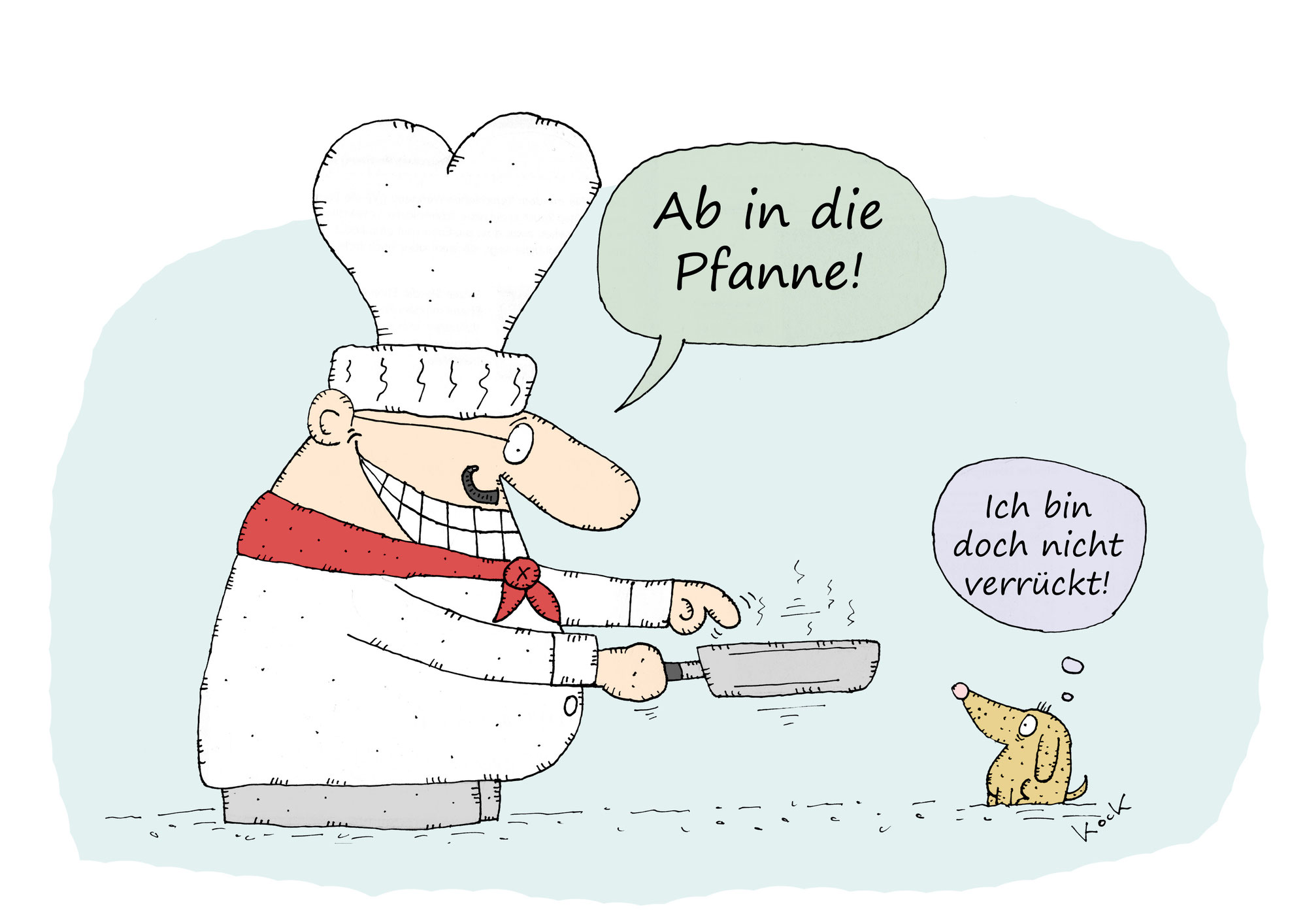Tierische Redensarten: Da wird der Hund in der Pfanne verrückt!