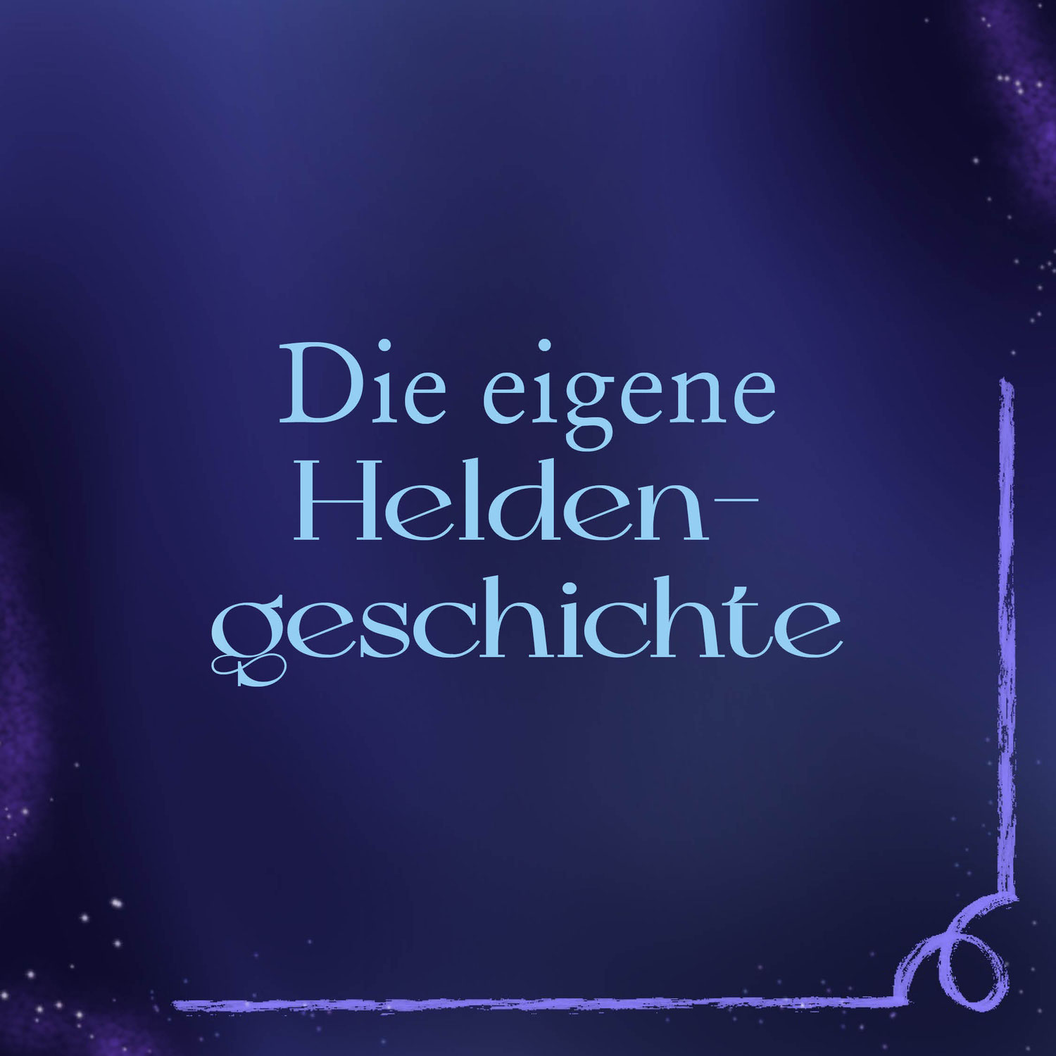 Meine eigene Heldengeschichte