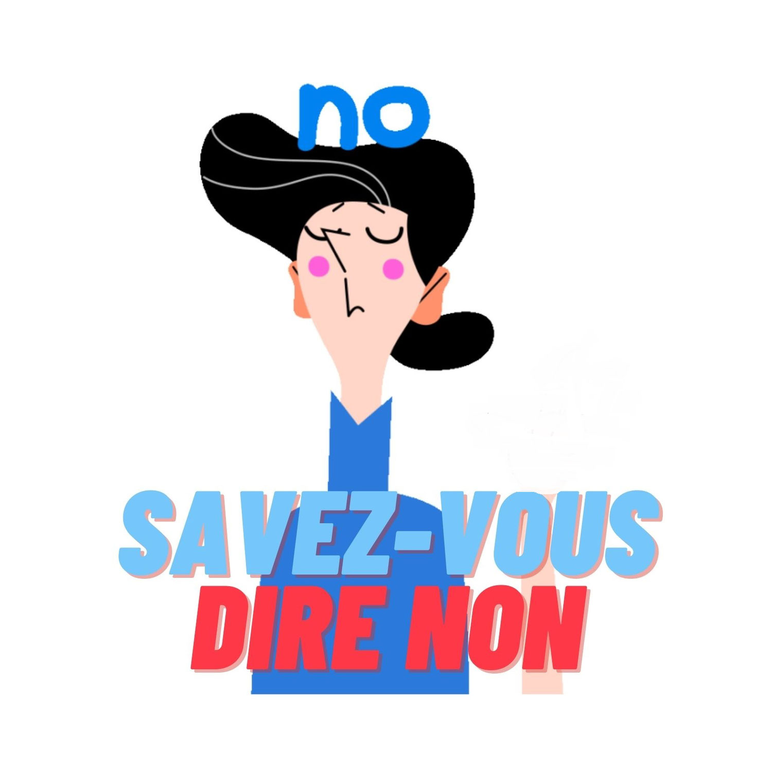 Savez-vous dire NON ?