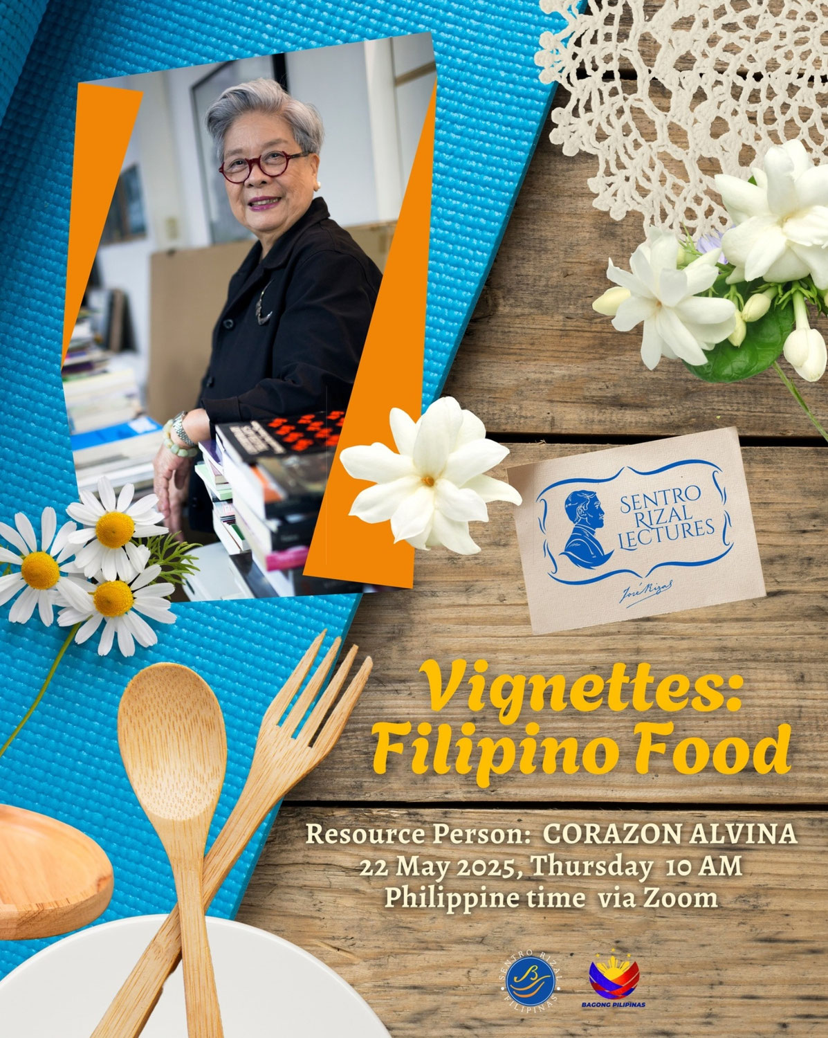 Sentro Rizal Lecture Series:First Installment - Vignettes Filipino Food 