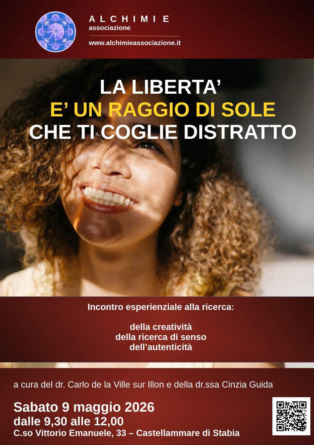 La libertà è un raggio di sole che ti coglie distratto - a cura della dr.ssa C. GUIDA e del dr. C. DE LA VILLE SUR ILLON