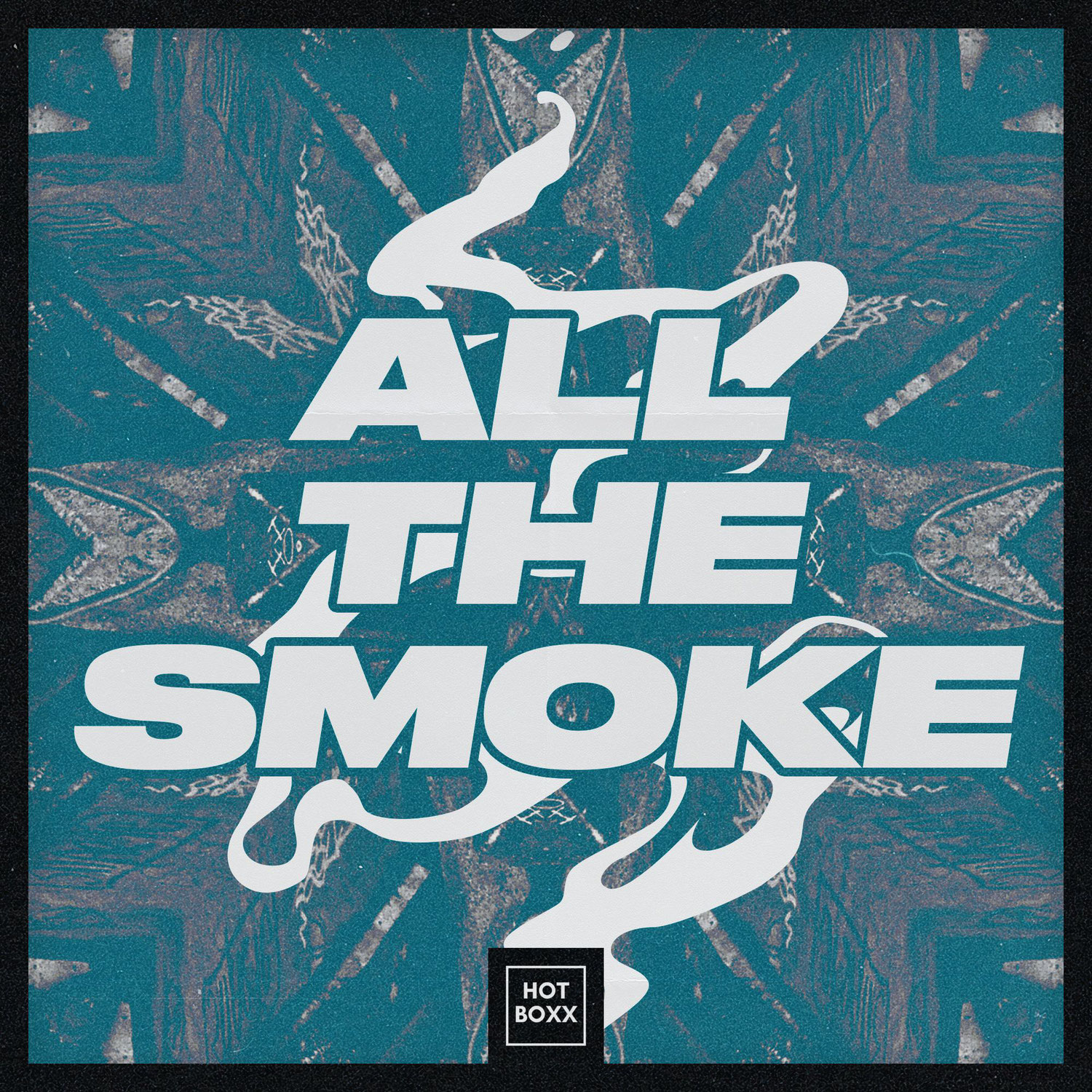 Hotboxx - All The Smoke