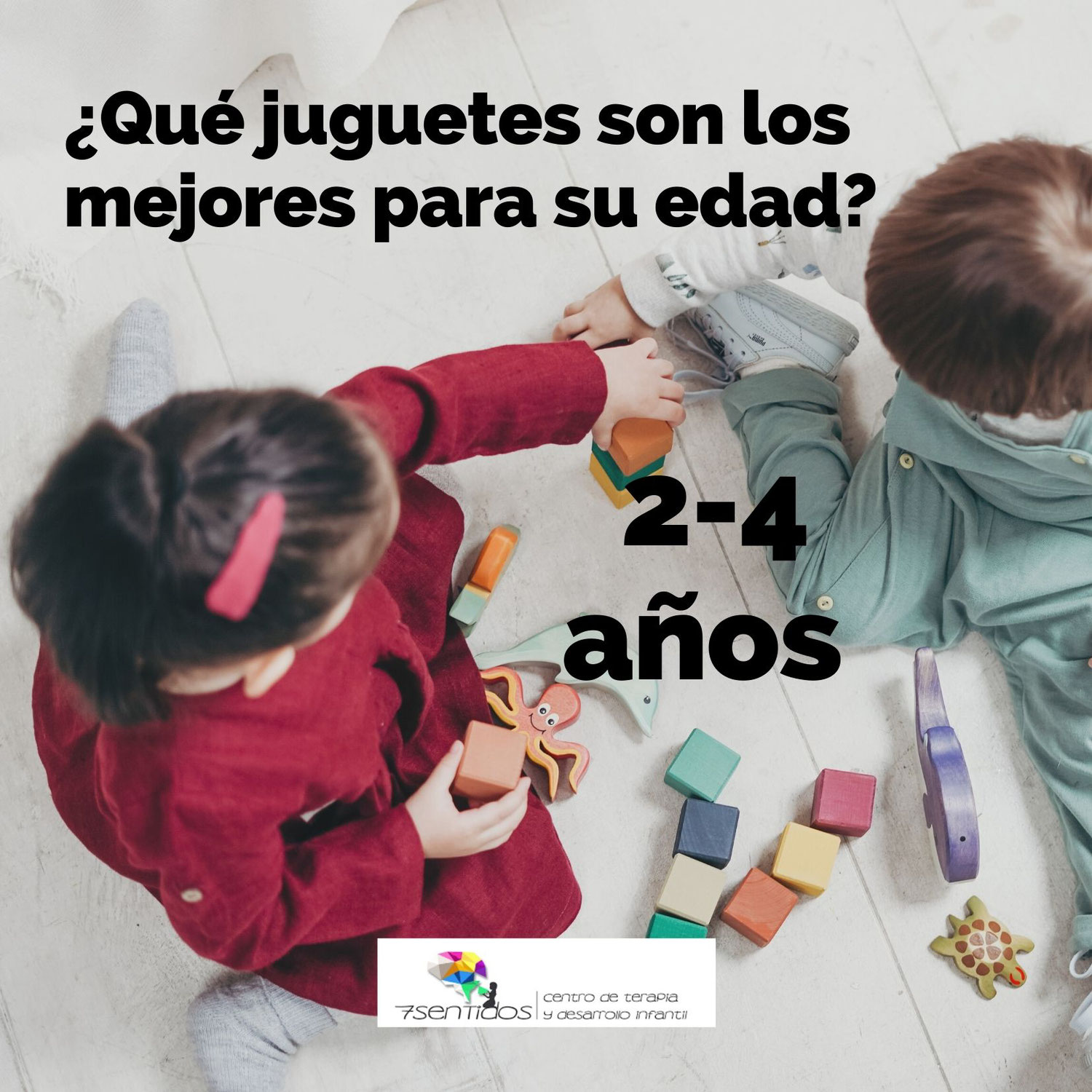 ¿Qué juguetes son los mejores para su edad? 2-4 años