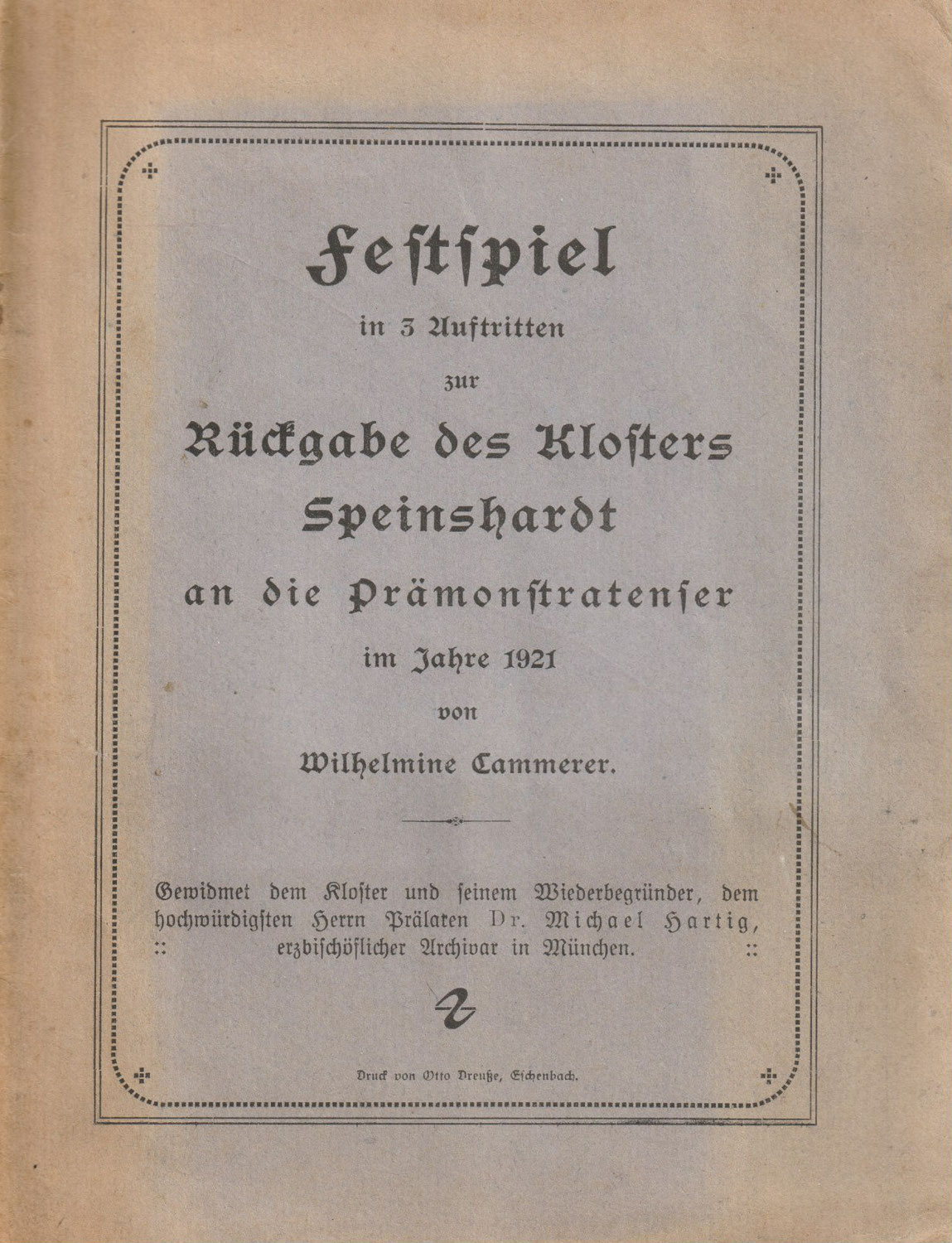 Das „Festspiel zur Rückgabe des Klosters Speinshardt“ von 1921