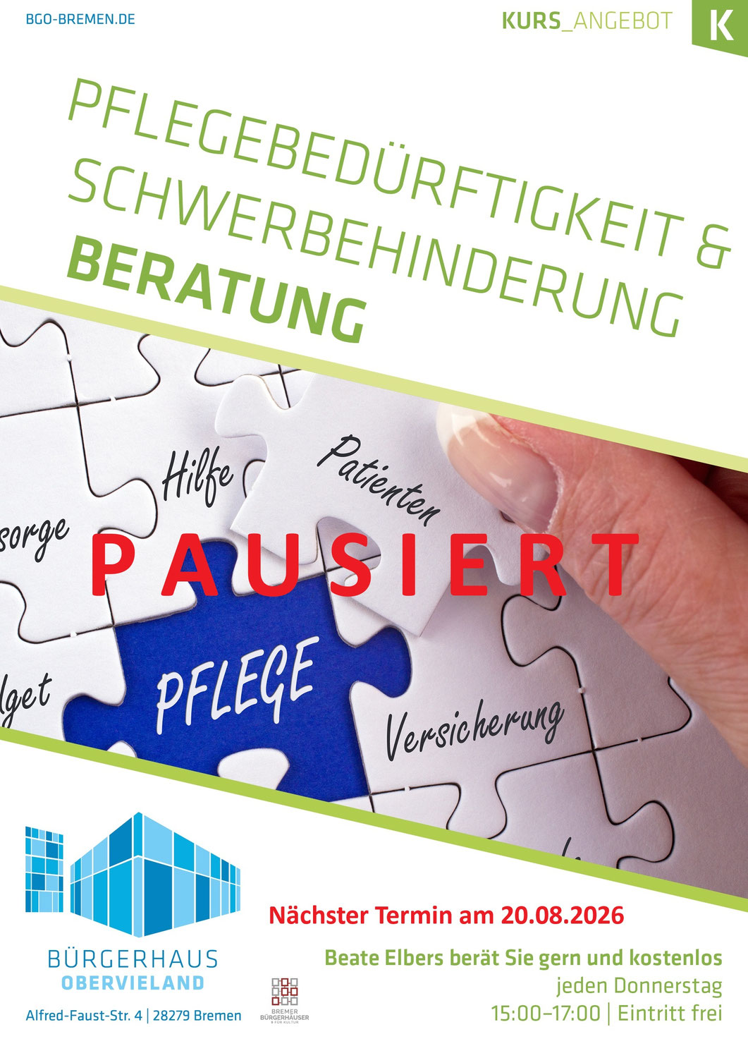 Beratung zu Pflegebedürftigkeit und Schwerbehinderung pausiert