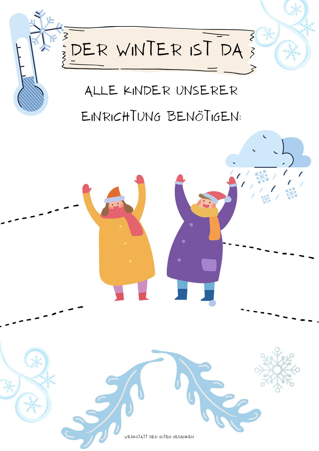Der Winter ist da!! Wie benötigen... (Elterninfo)