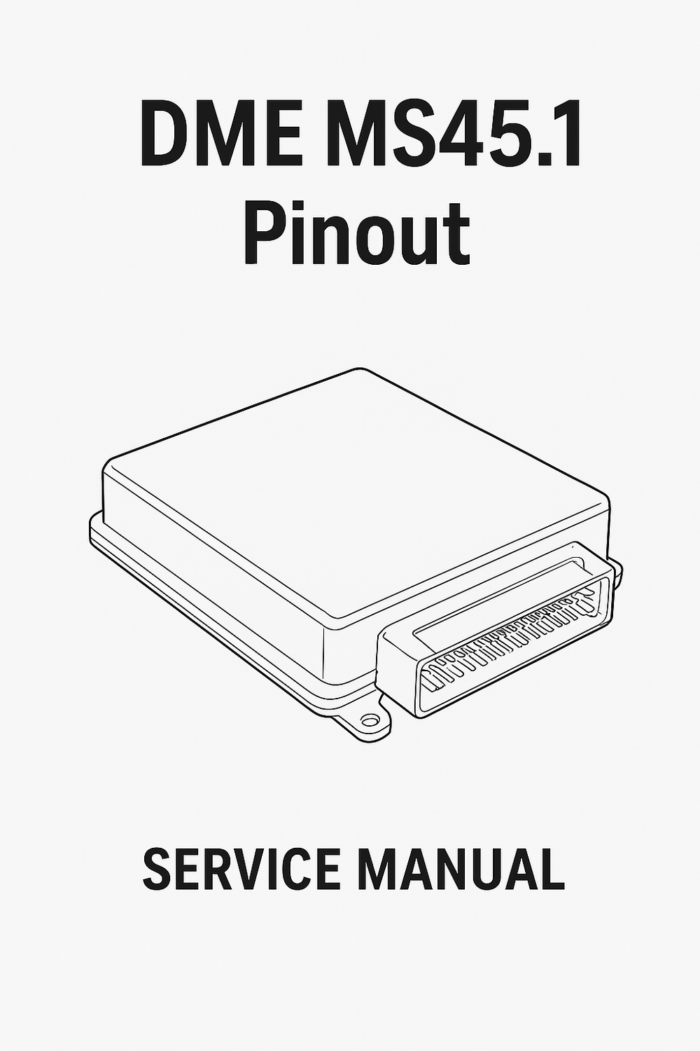 DME Siemens MS45.1 Pinout. Service Manual