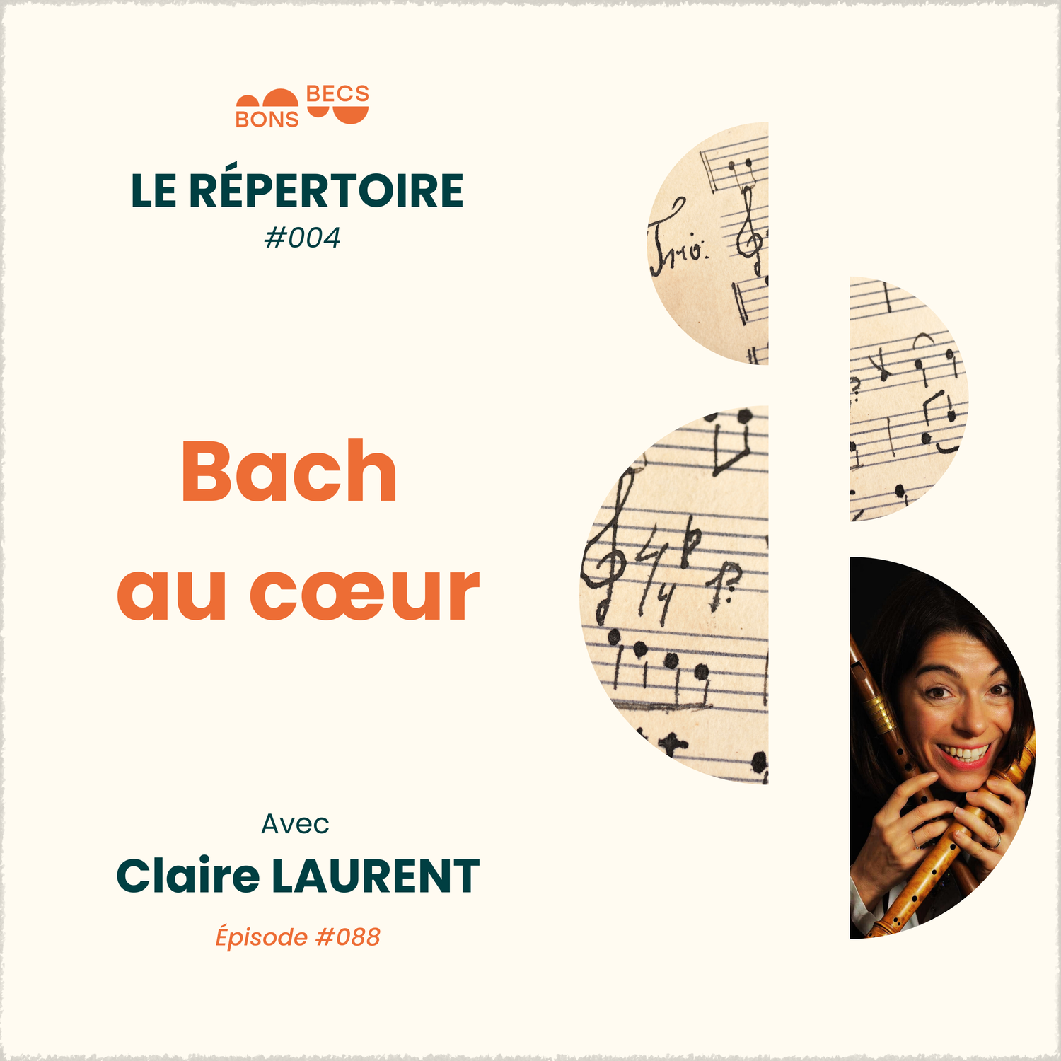 #088 • Bach au coeur • Claire LAURENT [Le Répertoire #004]