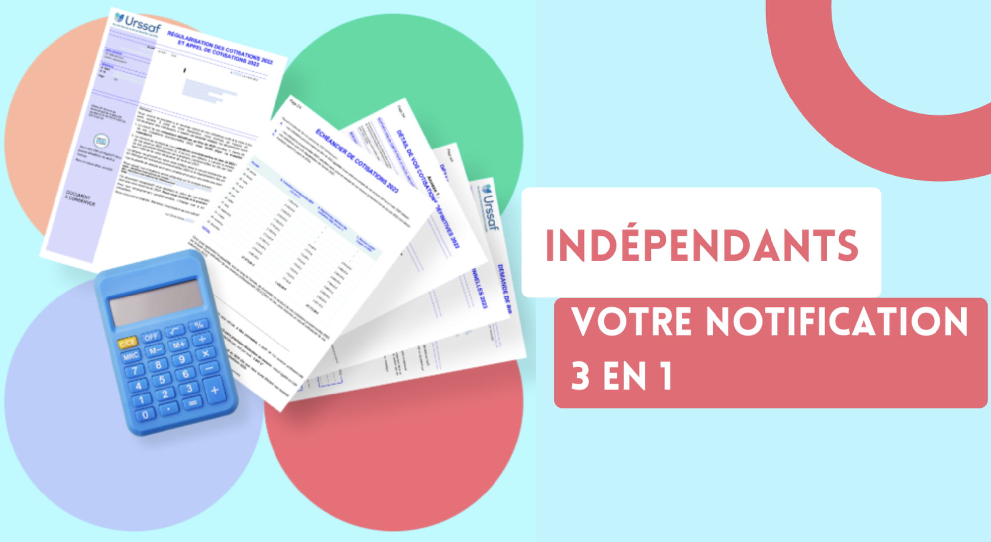 Indépendants : votre notification 3 en 1 est disponible !