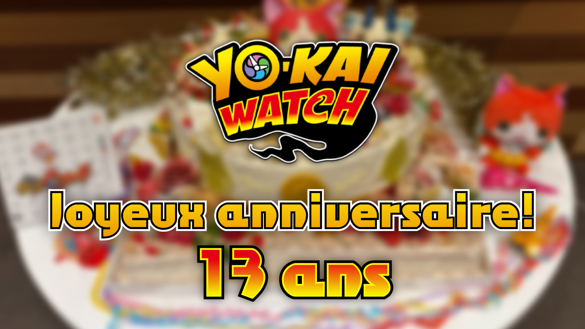 Joyeux 13e anniversaire Yo-kai Watch !