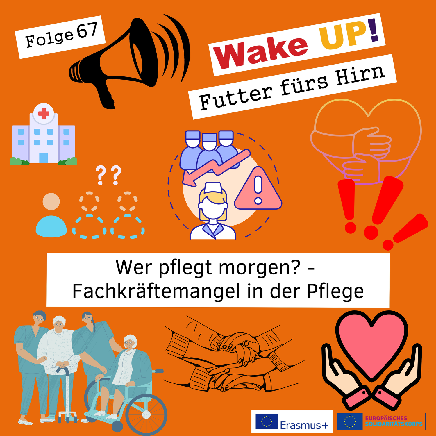 Folge 67 - Wer pflegt morgen? - Fachkräftemangel in der Pflege