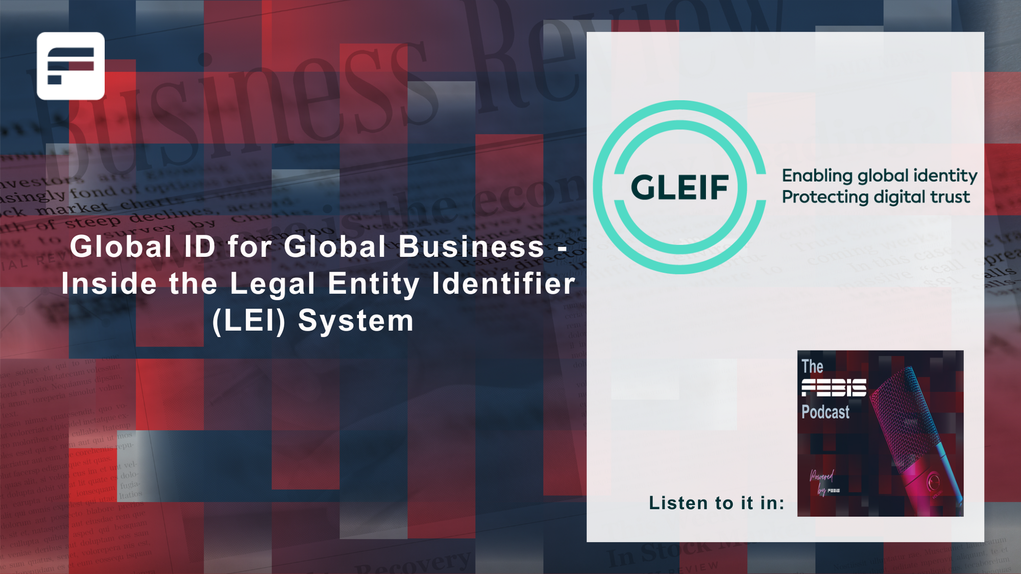 Global ID for Global Business - Inside the LEI System