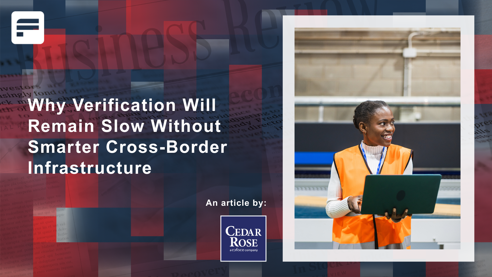 Why Verification Will Remain Slow Without Smarter Cross-Border Infrastructure