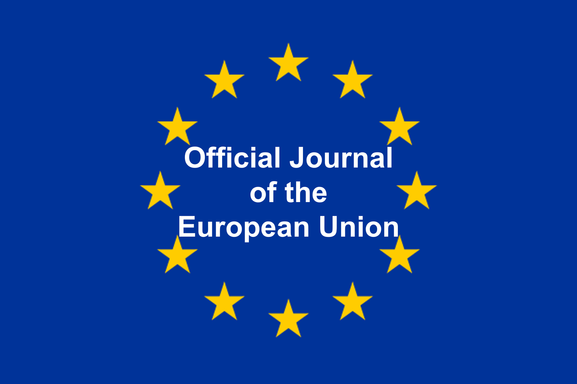 OJEU: publication of two Commission Delegated Regulations under DORA