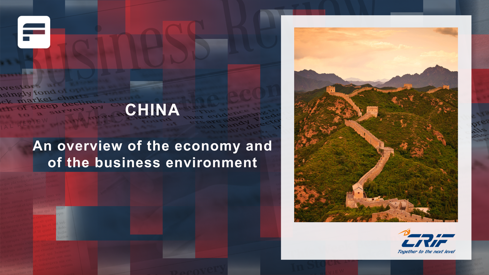 China: An overview of the economy and of the business environment