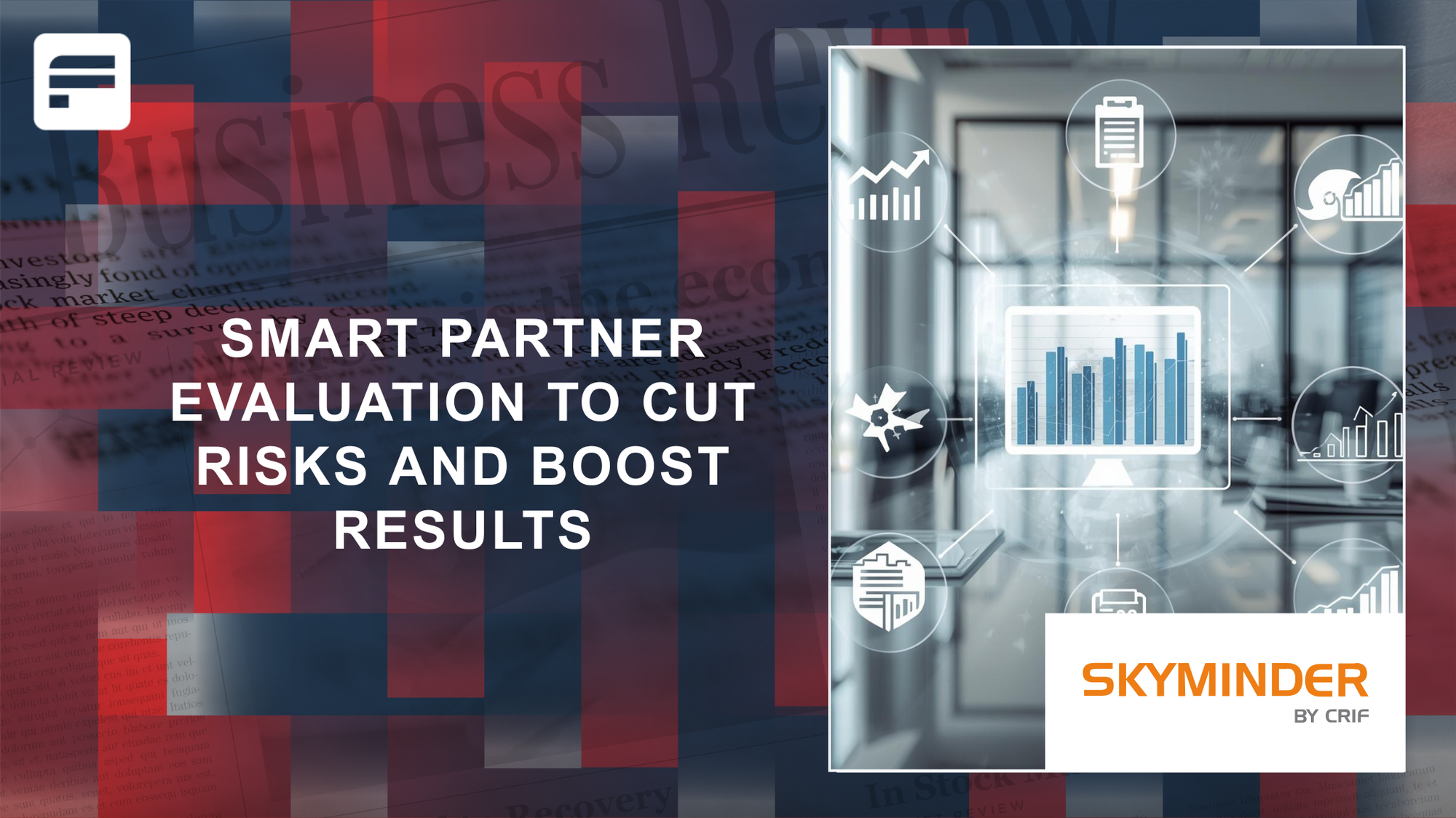 Smart partner evaluation to cut risks and boost results