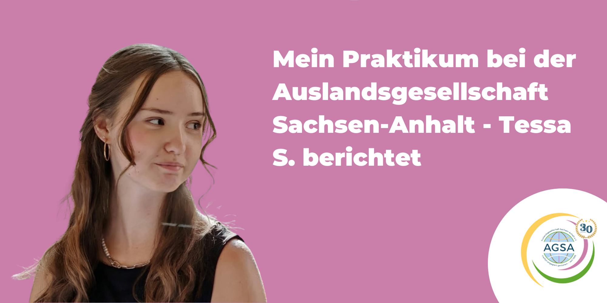 Mein Praktikum bei der Auslandsgesellschaft Sachsen-Anhalt - Tessa S. berichtet