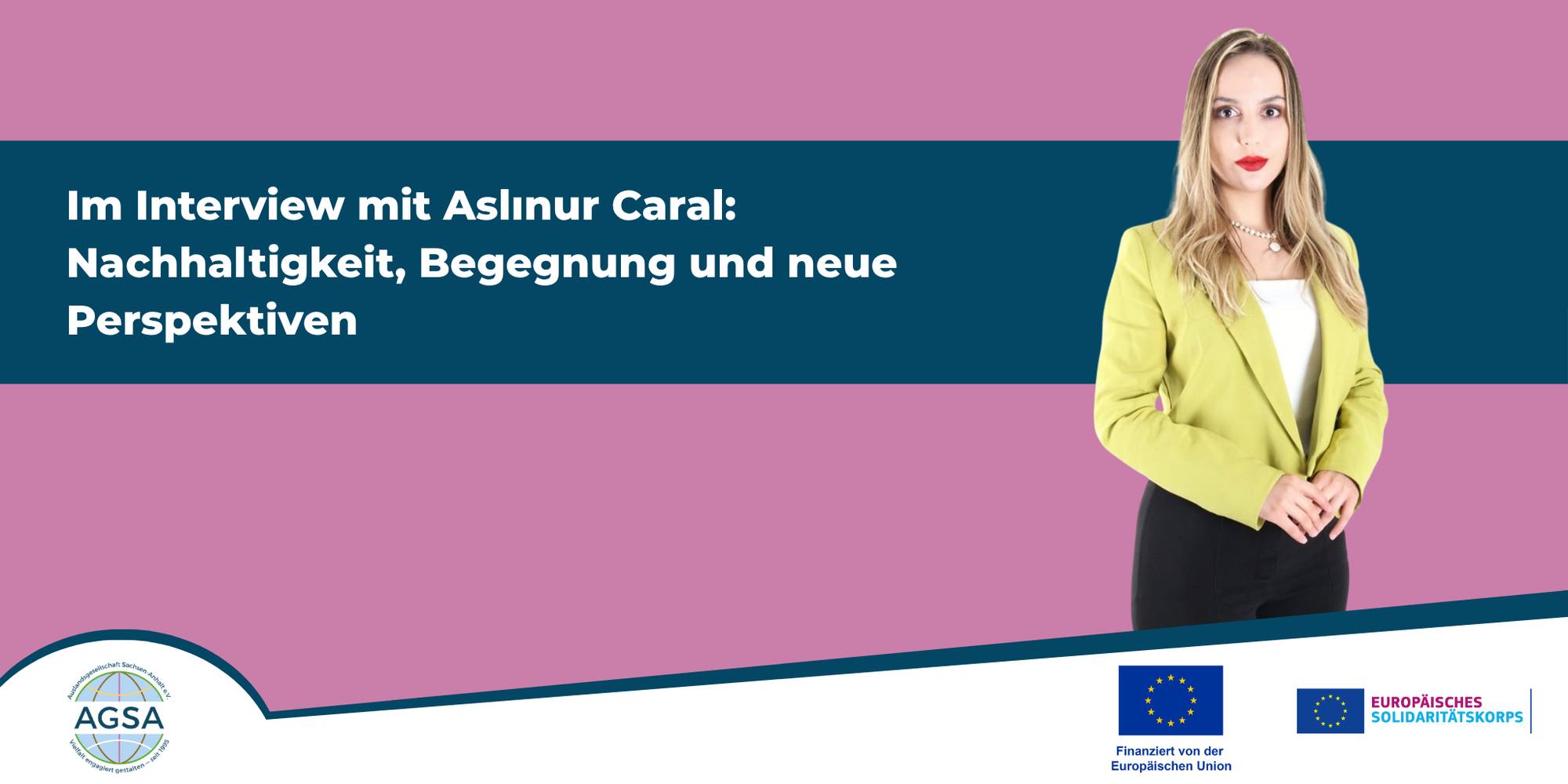 Im Interview mit Aslınur Caral: Nachhaltigkeit, Begegnung und neue Perspektiven