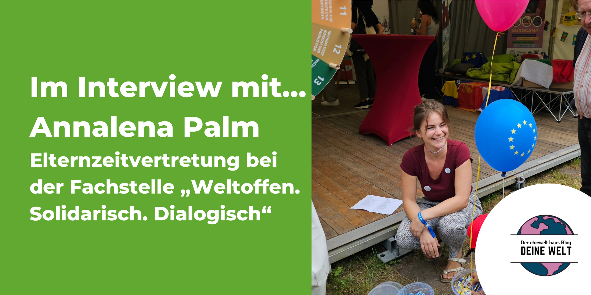 Im Interview mit… Annalena Palm – Elternzeitvertretung bei der Fachstelle „Weltoffen. Solidarisch. Dialogisch“