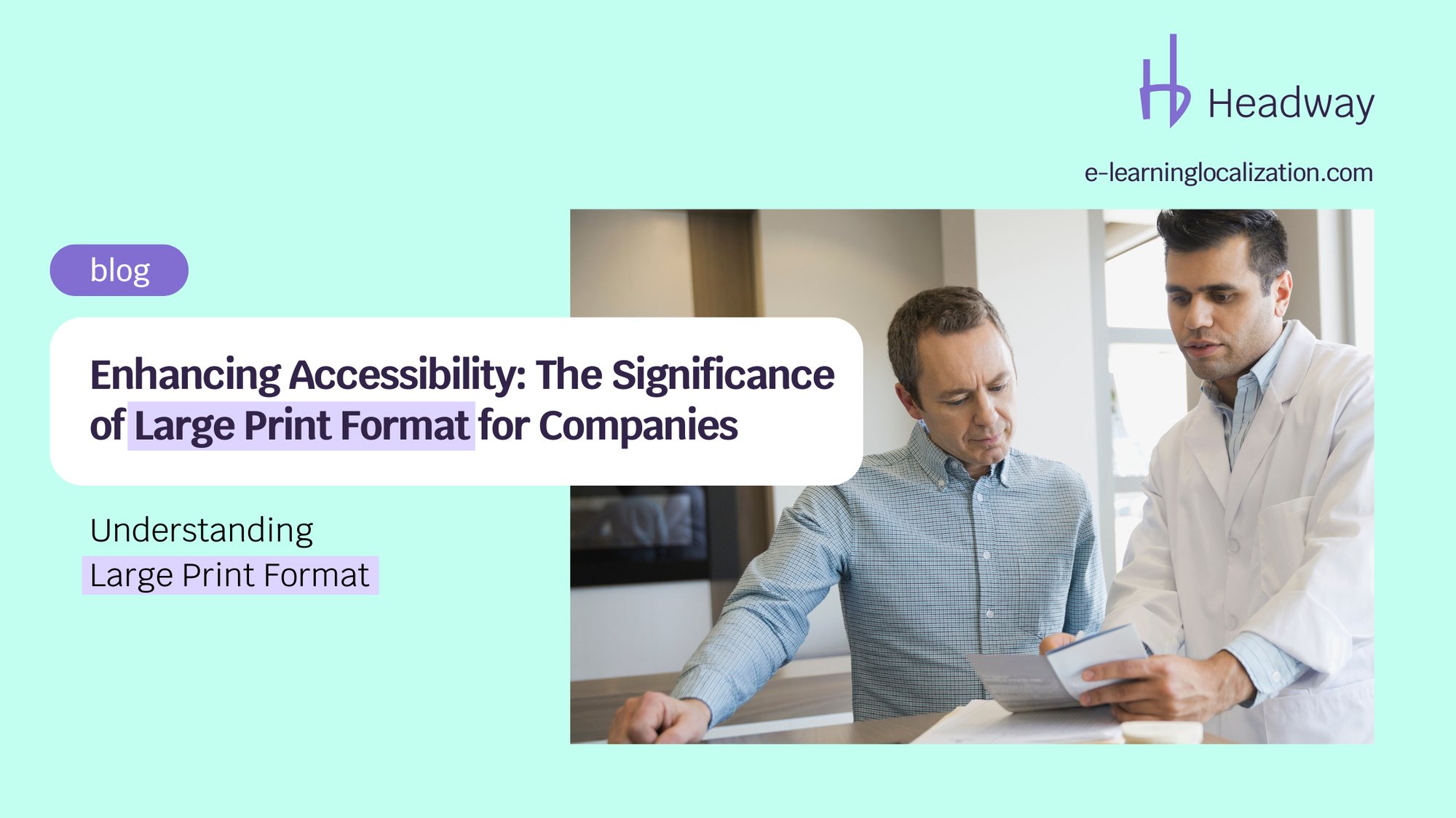 Enhancing Accessibility: The Significance of Large Print Format for Companies