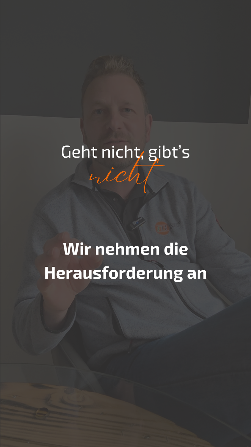 Geht nicht, gibt's nicht!