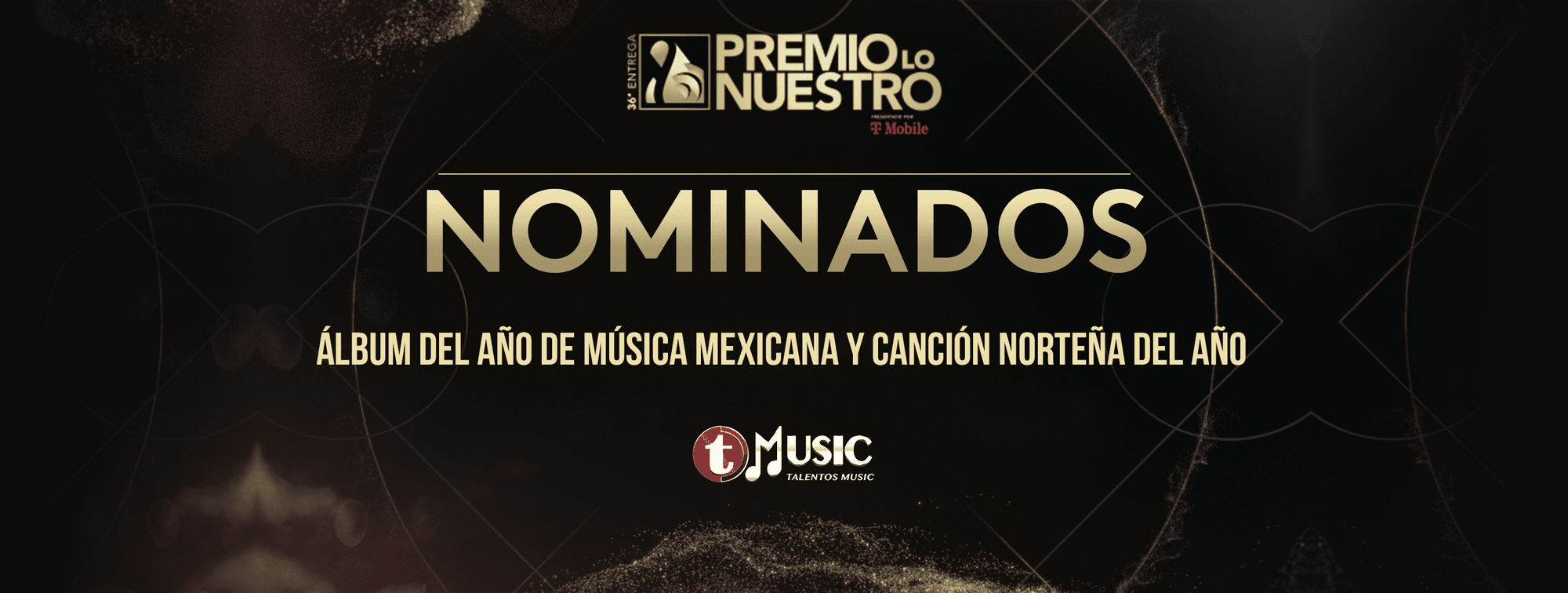 NOTICIA OFICIAL - Nominados Premio Lo Nuestro 2024 - Álbum Del Año de Música Mexicana y Canción Norteña Del Año