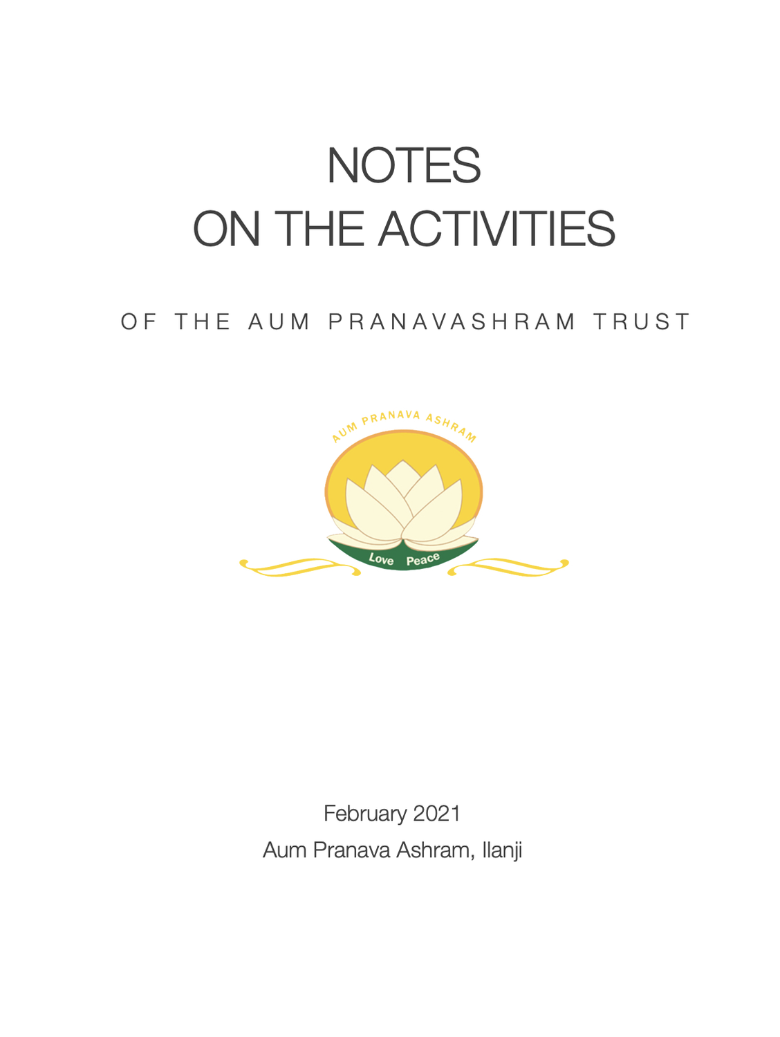 Notes On The Activities of the Aum Pranavashram Trust