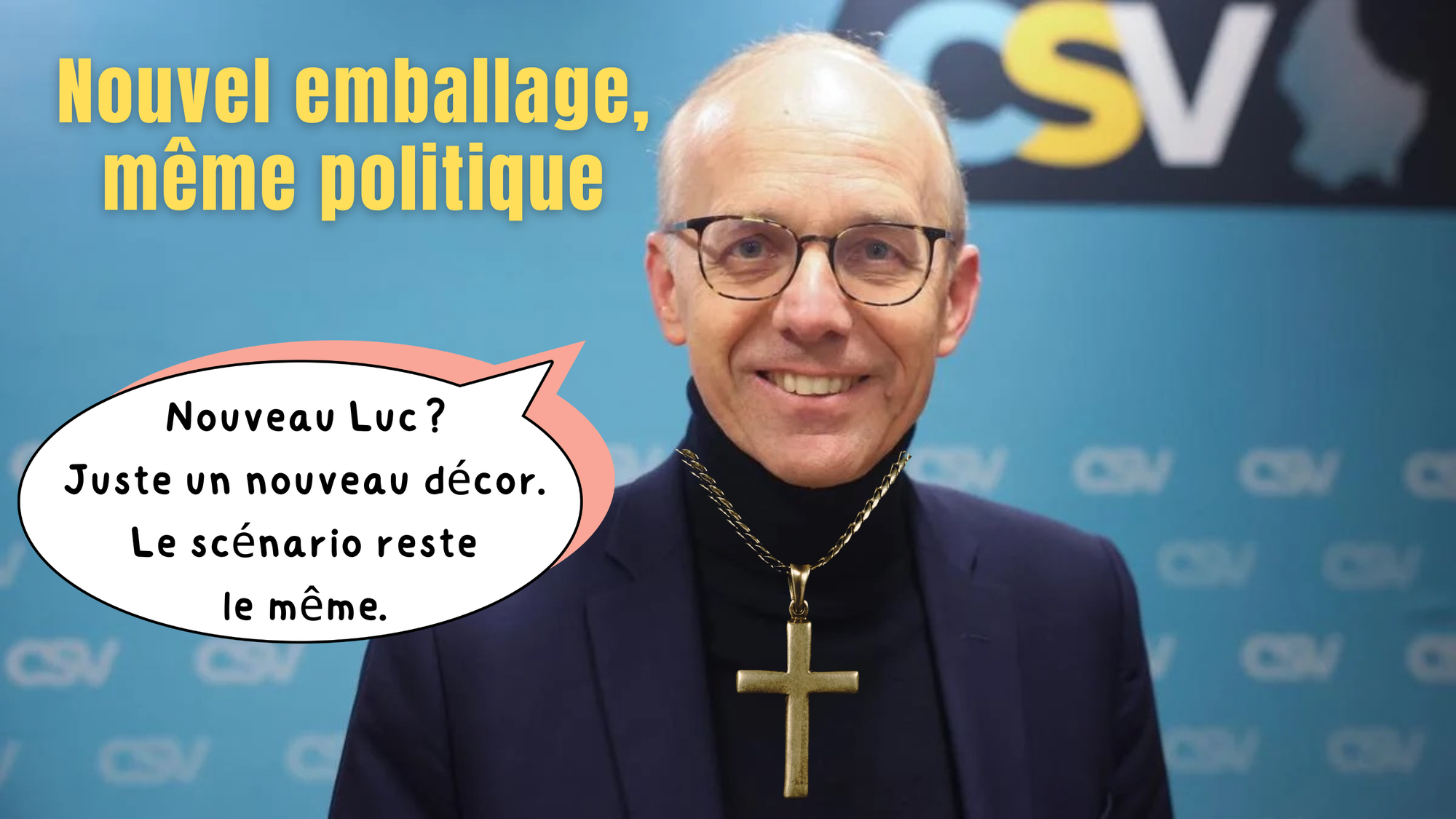 Le Nouveau Luc – La politique en mode rétro