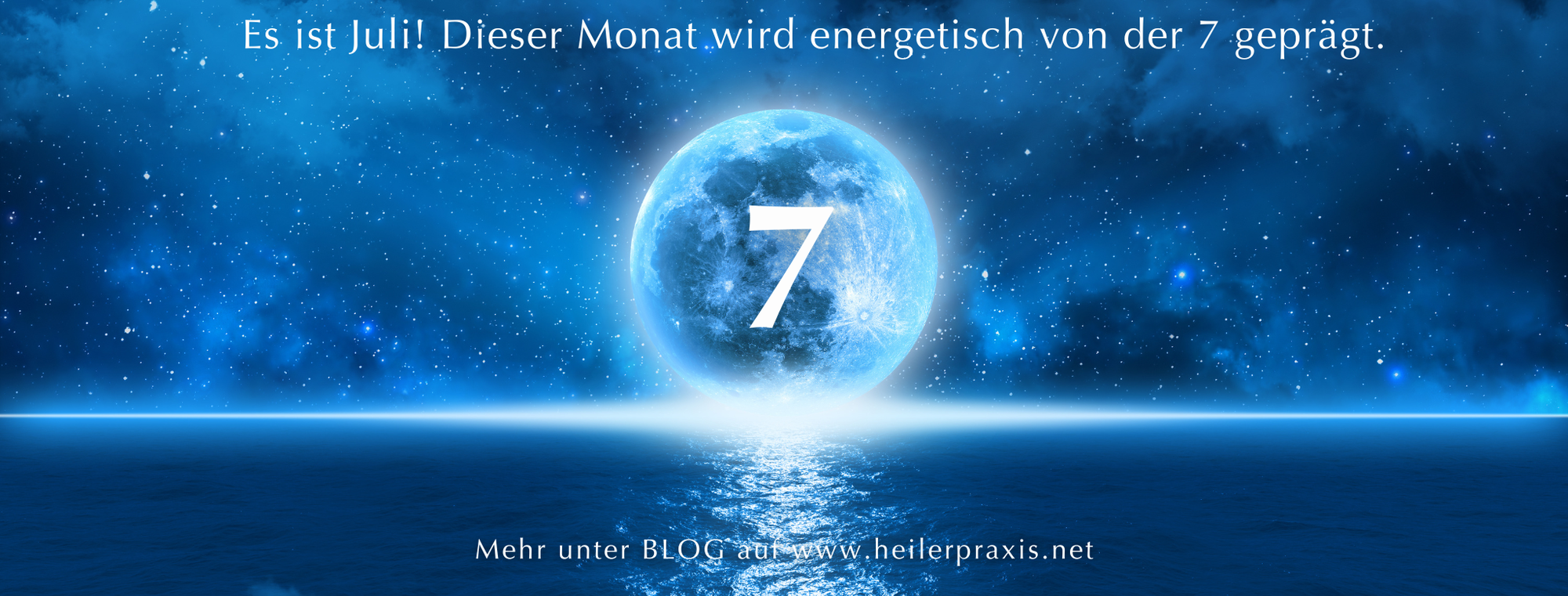 Juli - Die Zahl 7 = Magisches 7er Portal