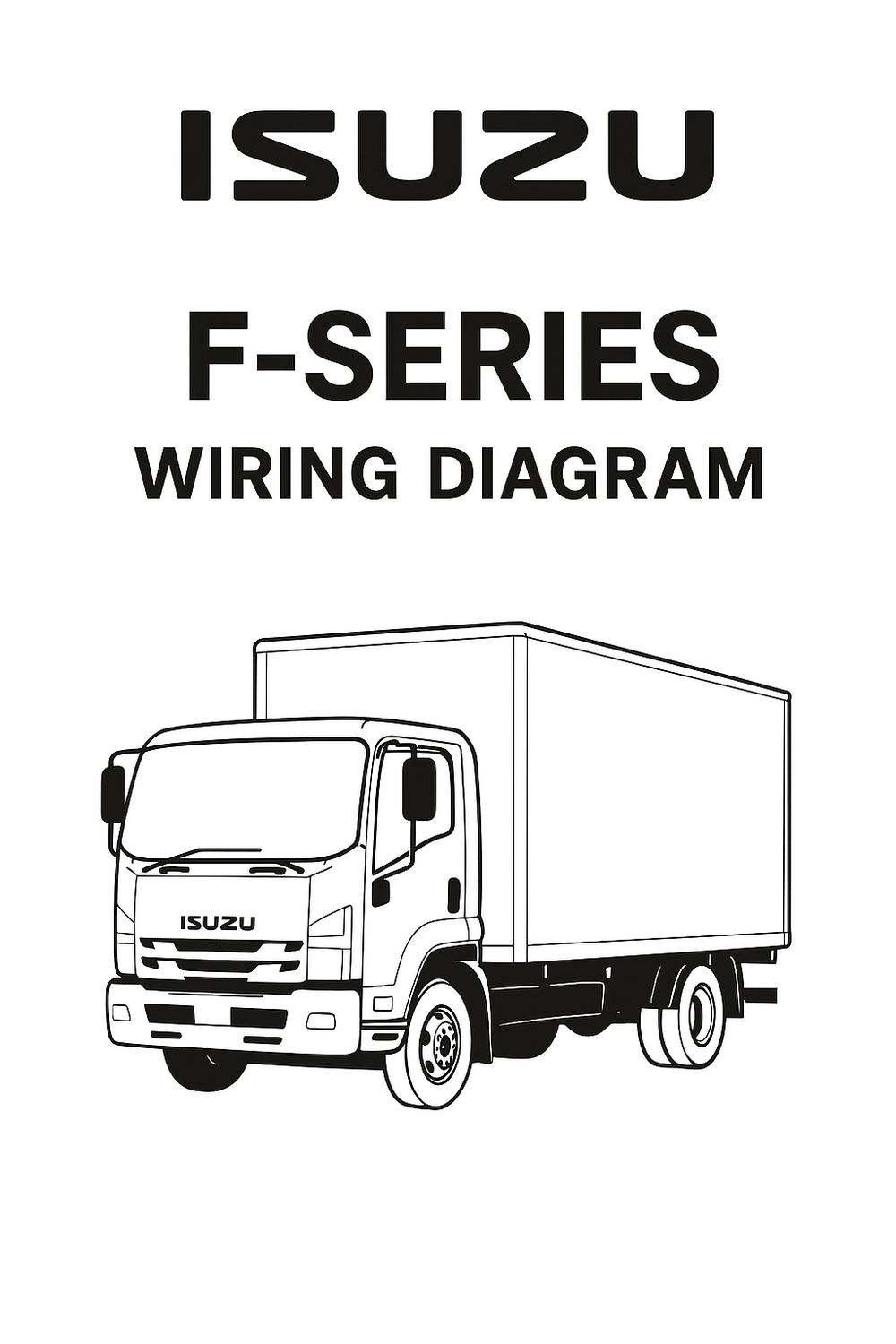 Isuzu F-Series / Forward FSR, FVR, FTR, FRR Wiring Diagrams