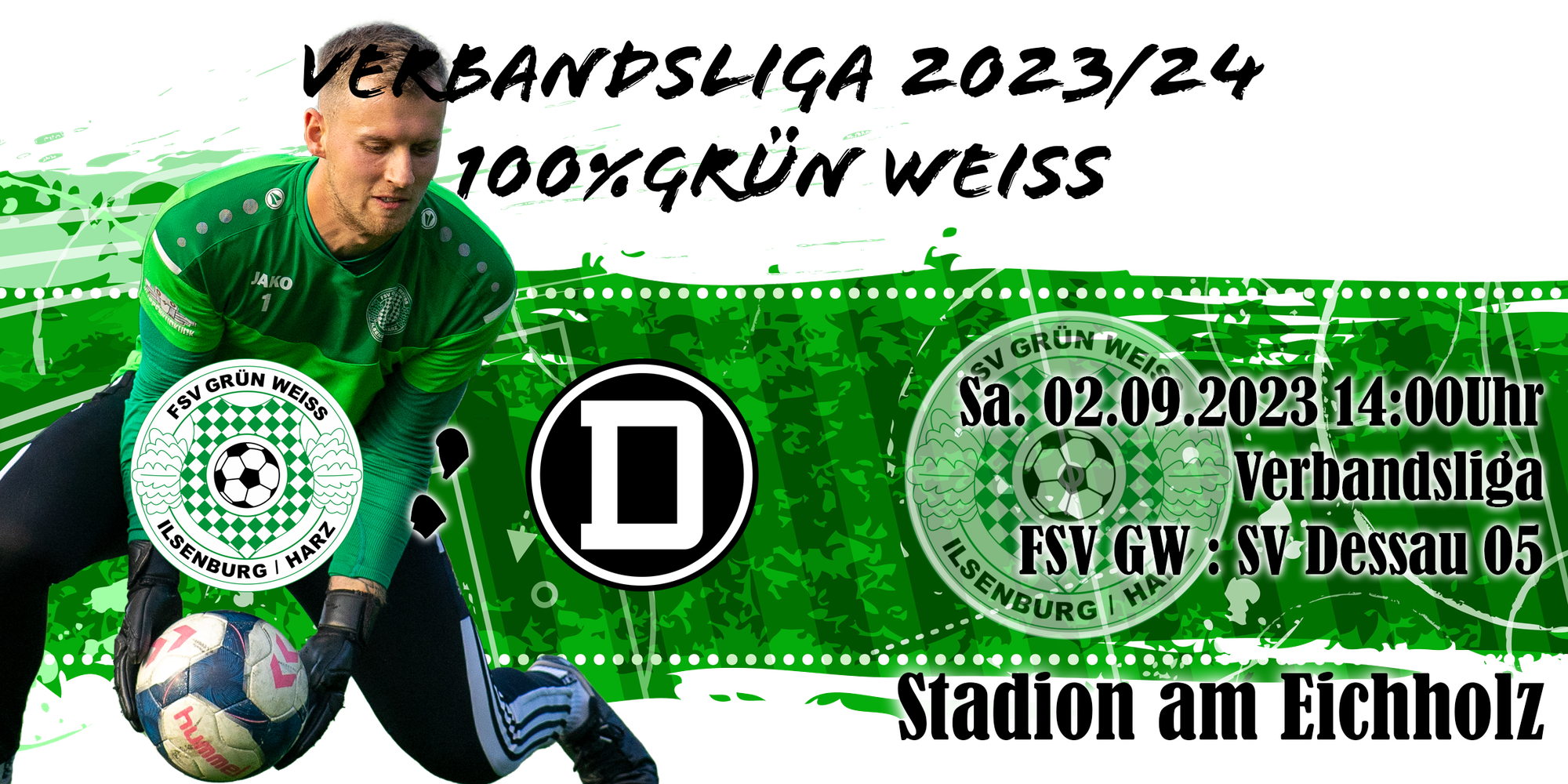Vorbericht Spiel FSV Grün-Weiß Ilsenburg gegen den SV Dessau 05 am Samstag, den 2. September 2023, 14:00 Uhr