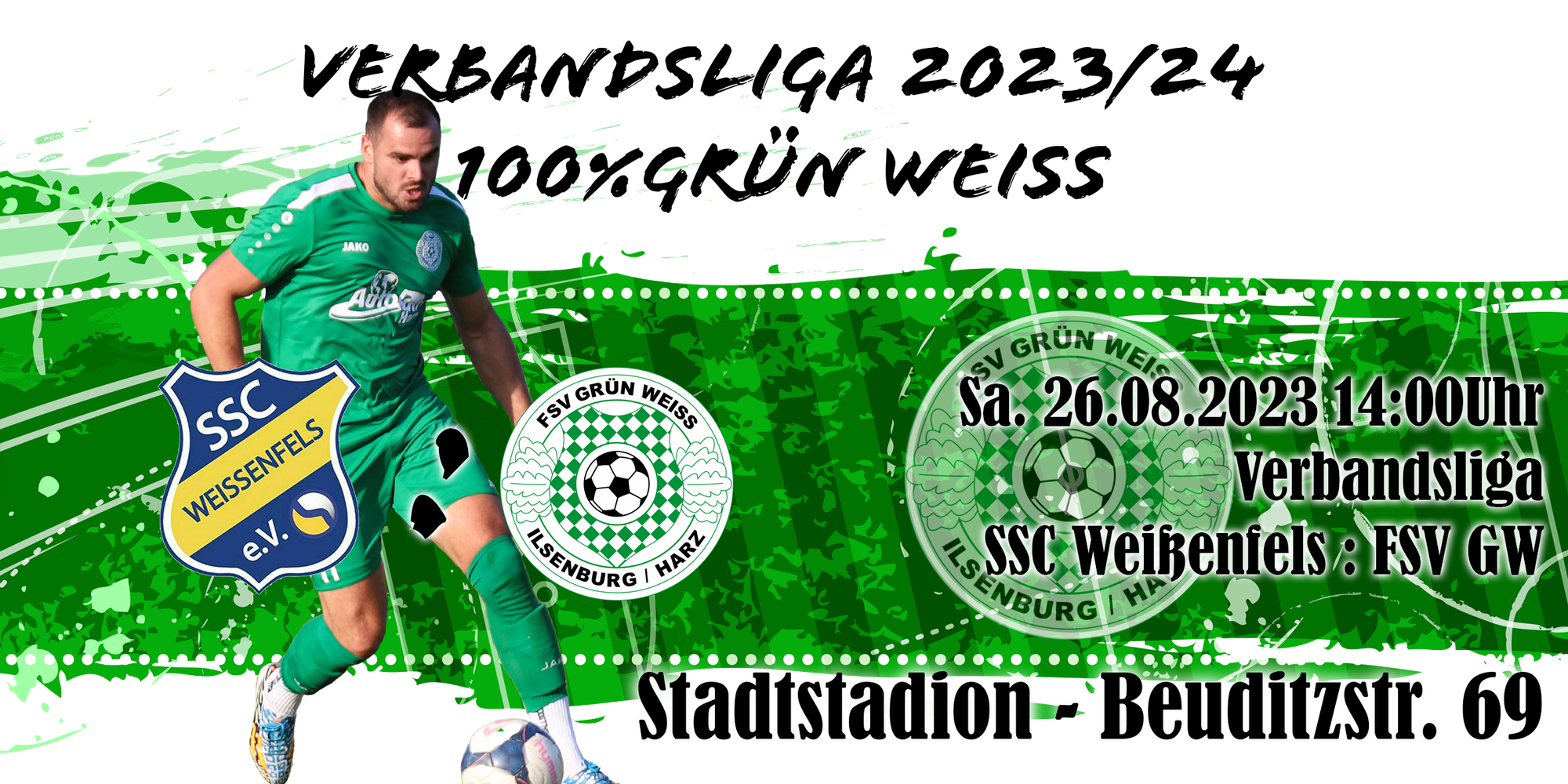 Vorbericht Spiel SSV Weißenfels gegen den FSV Grün-Weiß Ilsenburg am Samstag, den 26. August 2023, 14:00 Uhr